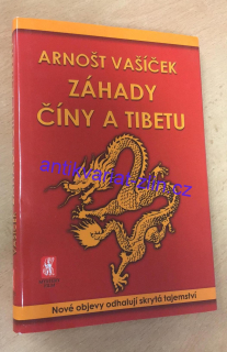 Arnošt Vašíček - Záhady Číny a Tibetu