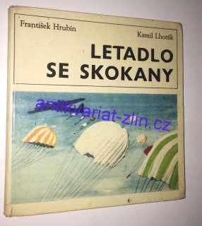 František Hrubín - Letadlo se skokany