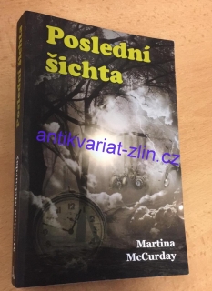 Mertina McCurday - Poslední šichta