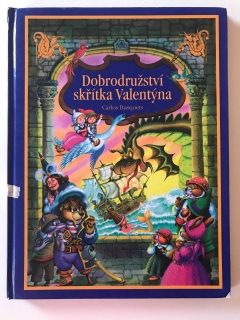 Dobrodružství skřítka Valentýna - Carlos Busquets