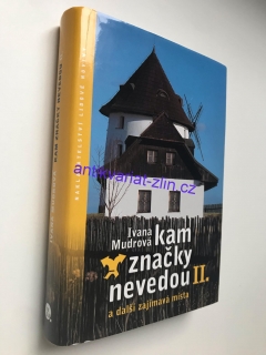 Kam značky nevedou II. - Ivana Mudrová