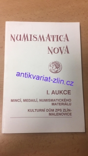 Numismatika Nova I. aukce Zlín - Malenovice