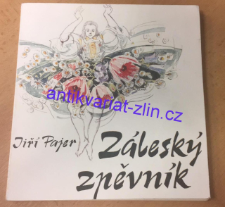 Jiří Pajer - Záleský zpěvník