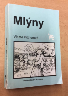 Vlasta Pittnerová - Mlýny