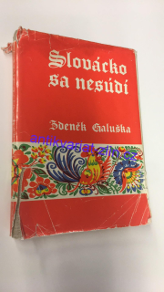 Zdeněk Galuška - Slovácko sa nesúdí