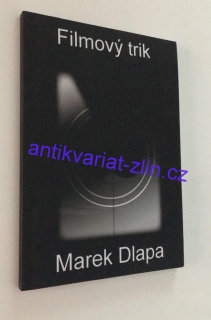 Marek Dlapa - Filmový trik