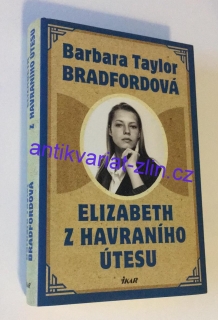 Barbara Taylor Bradfordová - Elizabeth havraního útesu