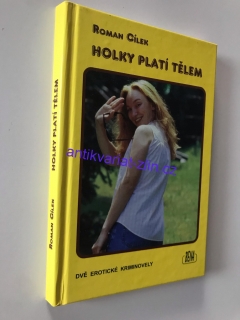 Roman Cílek - Holky platí tělem