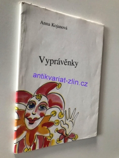 Anna Kojanová - Vyprávěnky