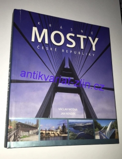 Václav Mošna - Krásné mosty České republiky