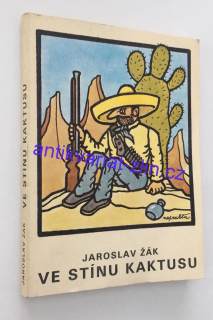 Jaroslav Žák - Ve stínu kaktusu