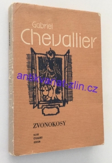 Gabriel Chevallier - Zvonokosy