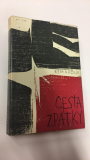 E. M. Remarque - Cesta zpátky