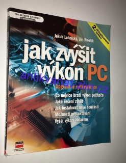 Jakub Lohniský - Jak zvýšit výkon PC