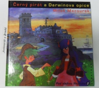 MILOŠ MACOUREK - ČERNÝ PIRÁT A DARWINOVA OPICE