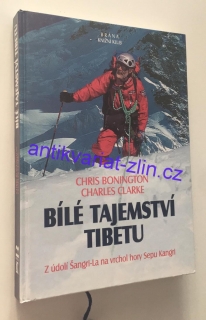 Chris Bonington - Bílé tajemství Tibetu