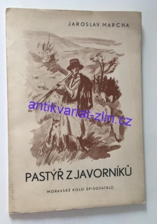 Jaroslav Marcha - Pastýř z Javorníků