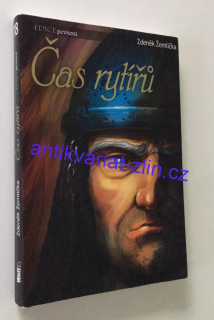 Zdeněk Žemlička - Čas rytířů