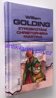 William Golding - Ztroskotání Christophera Martina