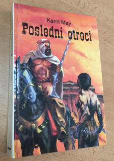 Karel may - Poslední otroci