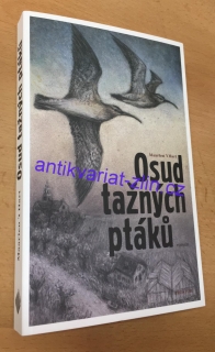 Maarten t Hart - Osud tažných ptáků