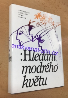 Ivan Slavík - Hledání modrého květu