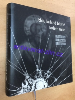 FRANTIŠEK DANIEL - JDOU KRÁSNÉ BÁSNĚ KOLEM MNE