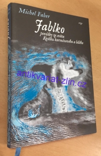 Michel Faber - Jablko povídky ze světa Kvítku karmínového a bílého