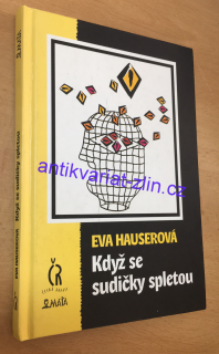 Eva Hauserová - Když se sudičky spletou