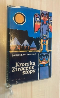 Jaroslav Foglar - Kronika ztracené stopy