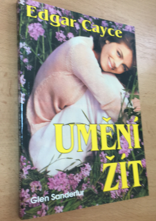 Edgar Cayce - Umění žít