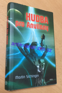 Martin Sichinger - Hudba pro Anvilany
