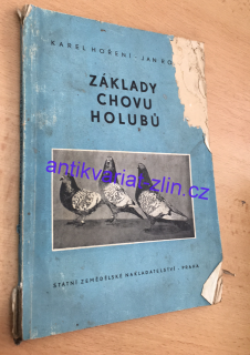 Karel Hoření - Základy chovu holubů