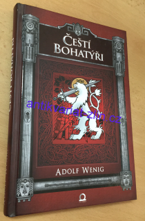 Adolf Wenig - Čeští bohatýři