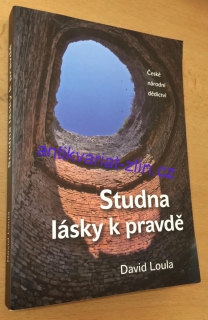 David Loula - Studna lásky k pravdě