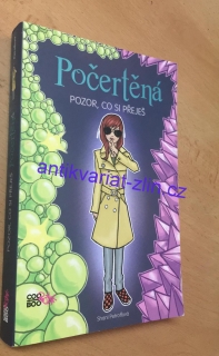 Počertěná Pozor, co si přeješ