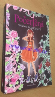 Počertěná Správné rozhodnutí