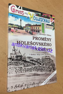 Miroslav Olšina - Proměny Holešovského náměstí
