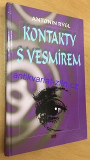 Antonín Rýgl - Kontakty s vesmírem