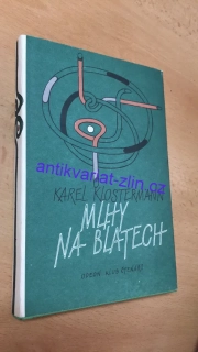 Karel Klostermann - Mlhy na blatech