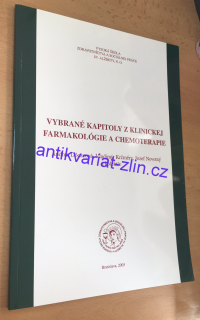 Andrea Dóczeová - Vybrané kapitola z klinickej farmakológie a chemoterapie