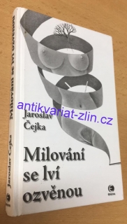 Jaroslav Čejka - Milování se lví ozvěnou