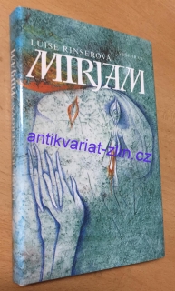 Luise Rinserová - Mirjam