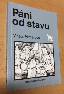 Vlasta Pittnerová - Páni od stavu