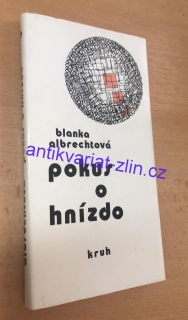 Blanka Albrechtová - Pokus o hnízdo