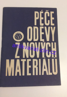 PÉČE O ODĚVY Z NOVÝCH MATERIÁLŮ