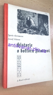 IGNÁT HERRMANN - HISTORIE O DOKTORU FAUSTOVI
