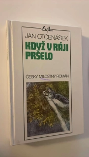 Jan Otčenášek - Když v ráji pršelo