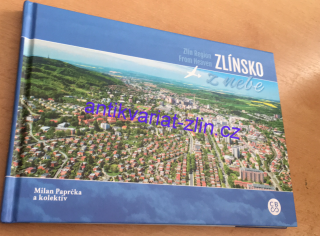 ZLÍNSKO Z NEBE