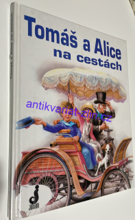 TOMÁŠ A ALICE na cestách